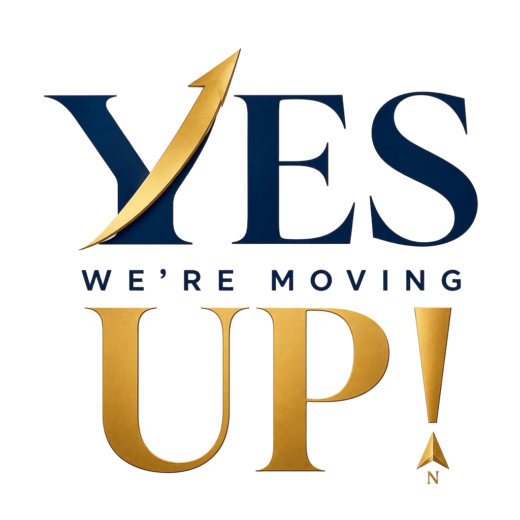 YES, We're Moving Up!